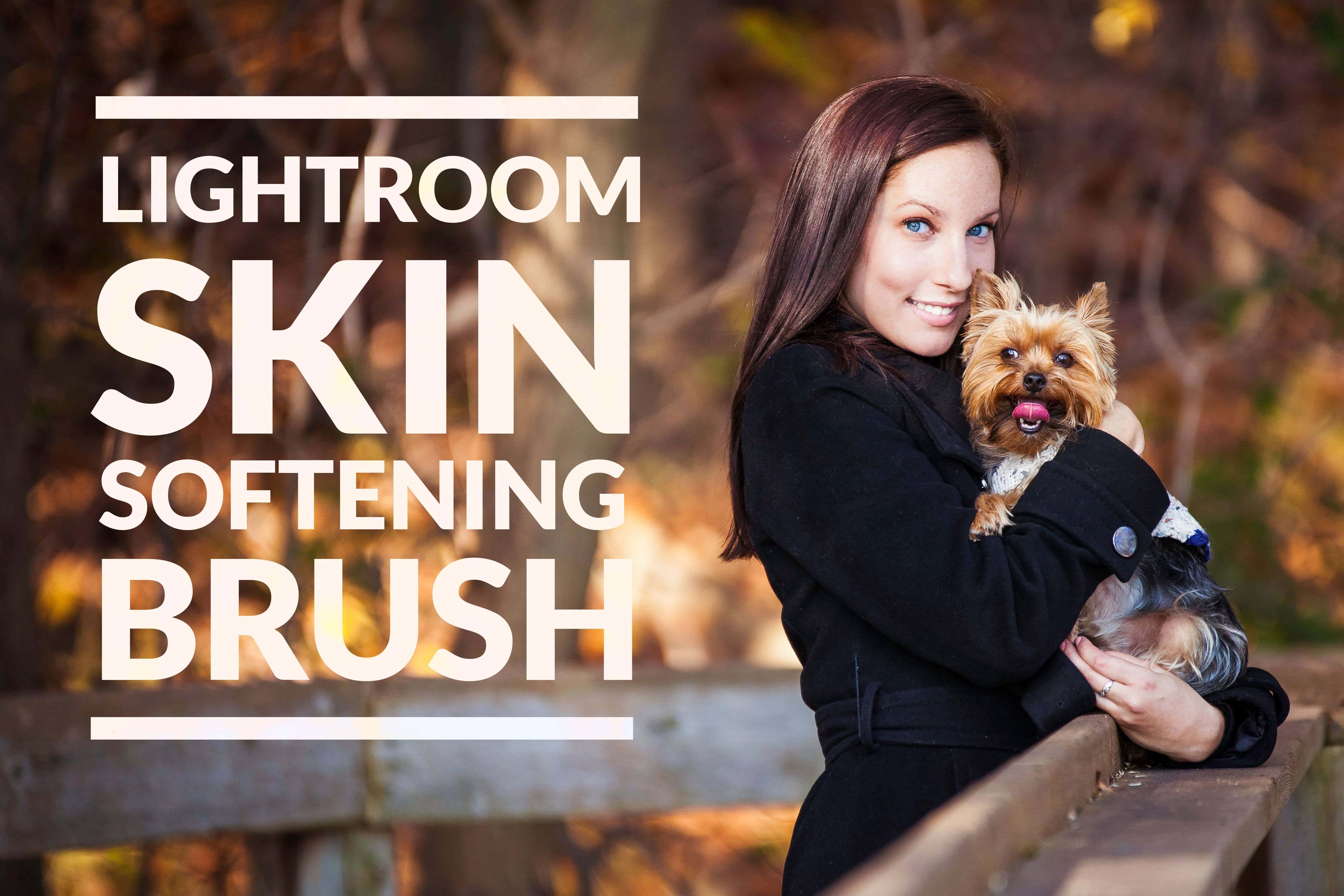 Lightroom Skin Softening Brush