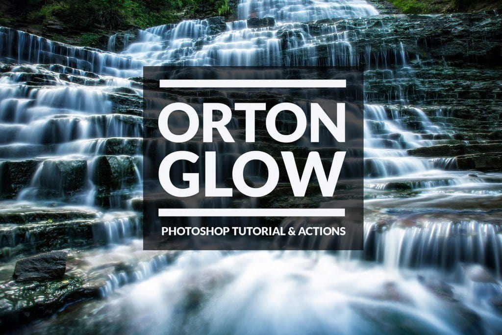 How To Create Orton Glow in Photoshop