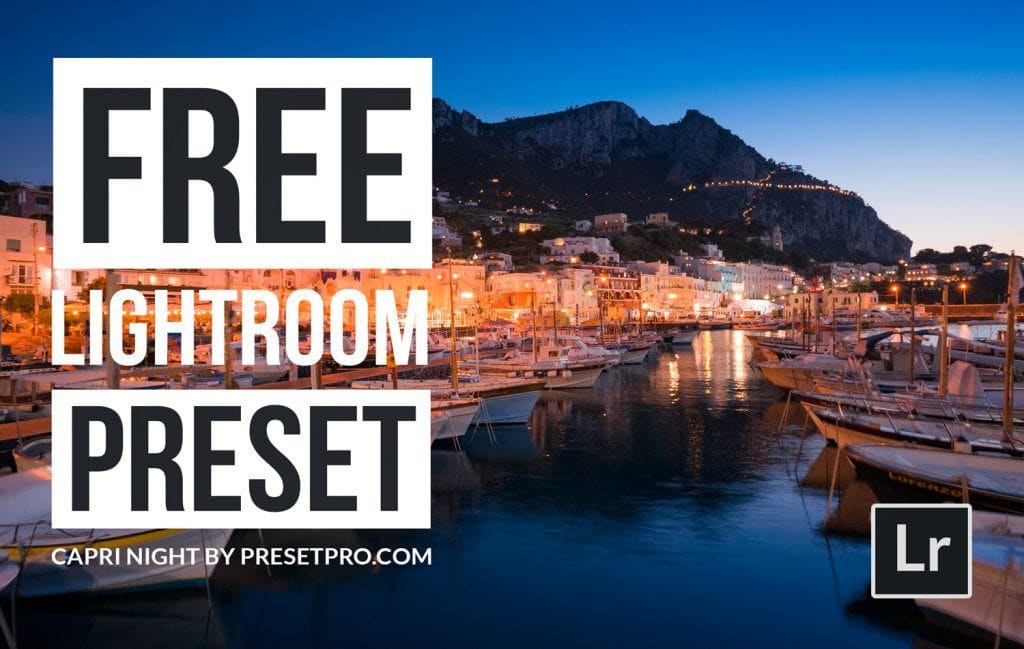 Free-Lightroom-Preset-Capri-Night-Cover-Presetpro.com