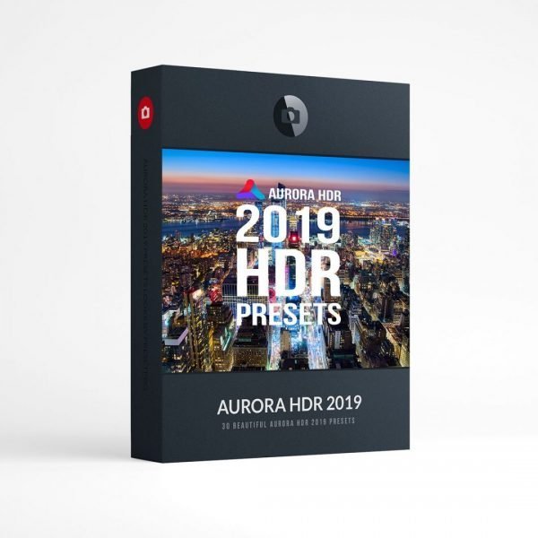 Aurora HDR 2019 Presets Looks by Presetpro.com and Tim Martin