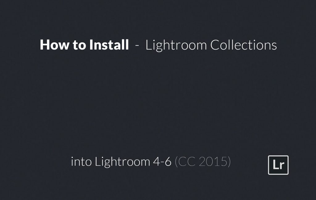 How-to-Install-Lightroom-Collections-into-Lightroom-4-to-6-(CC-2015)