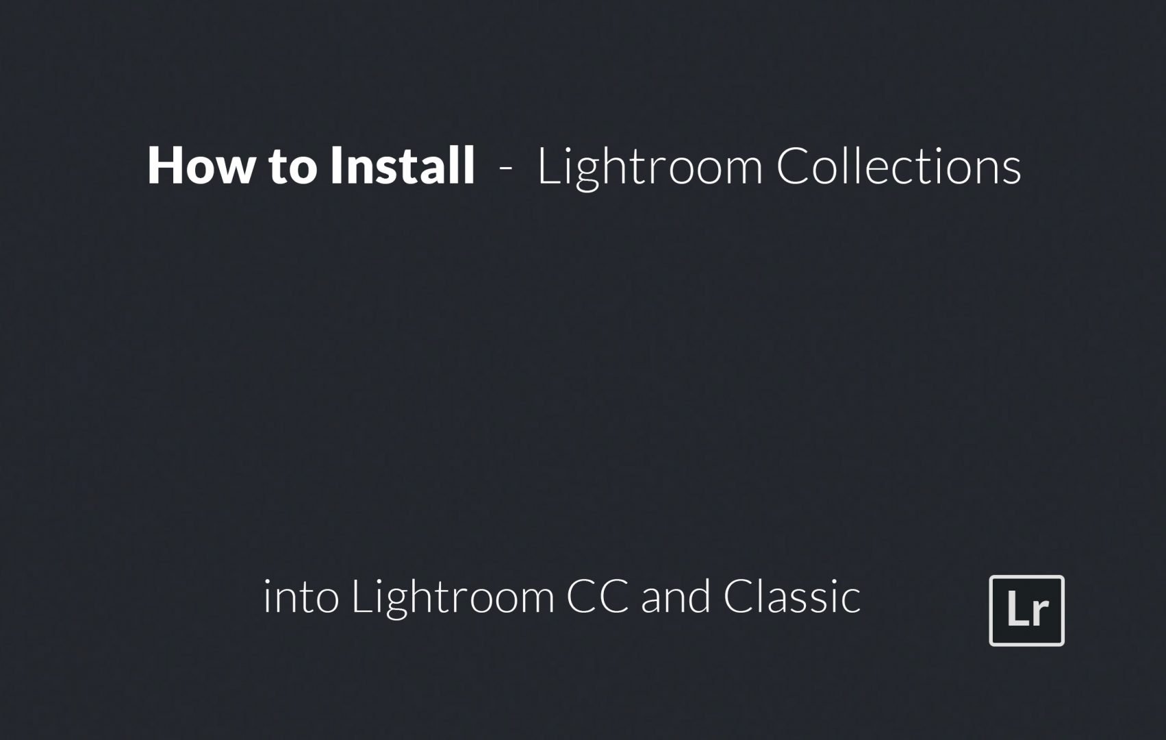 How-to-Install-Lightroom-Collections-into-Lightroom-Classic-and-CC