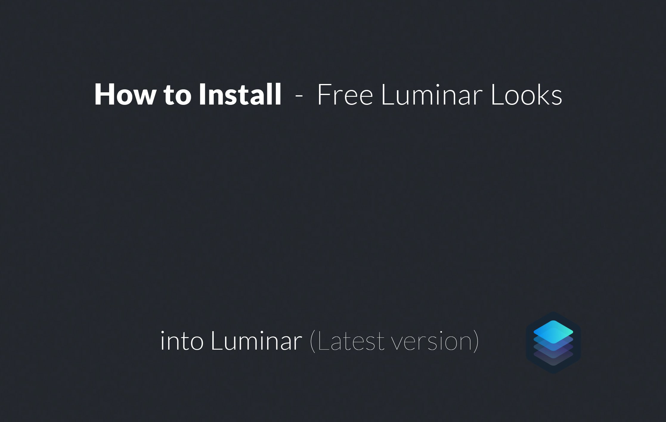 How-to-Install-Luminar-Looks-into-Latest-Version
