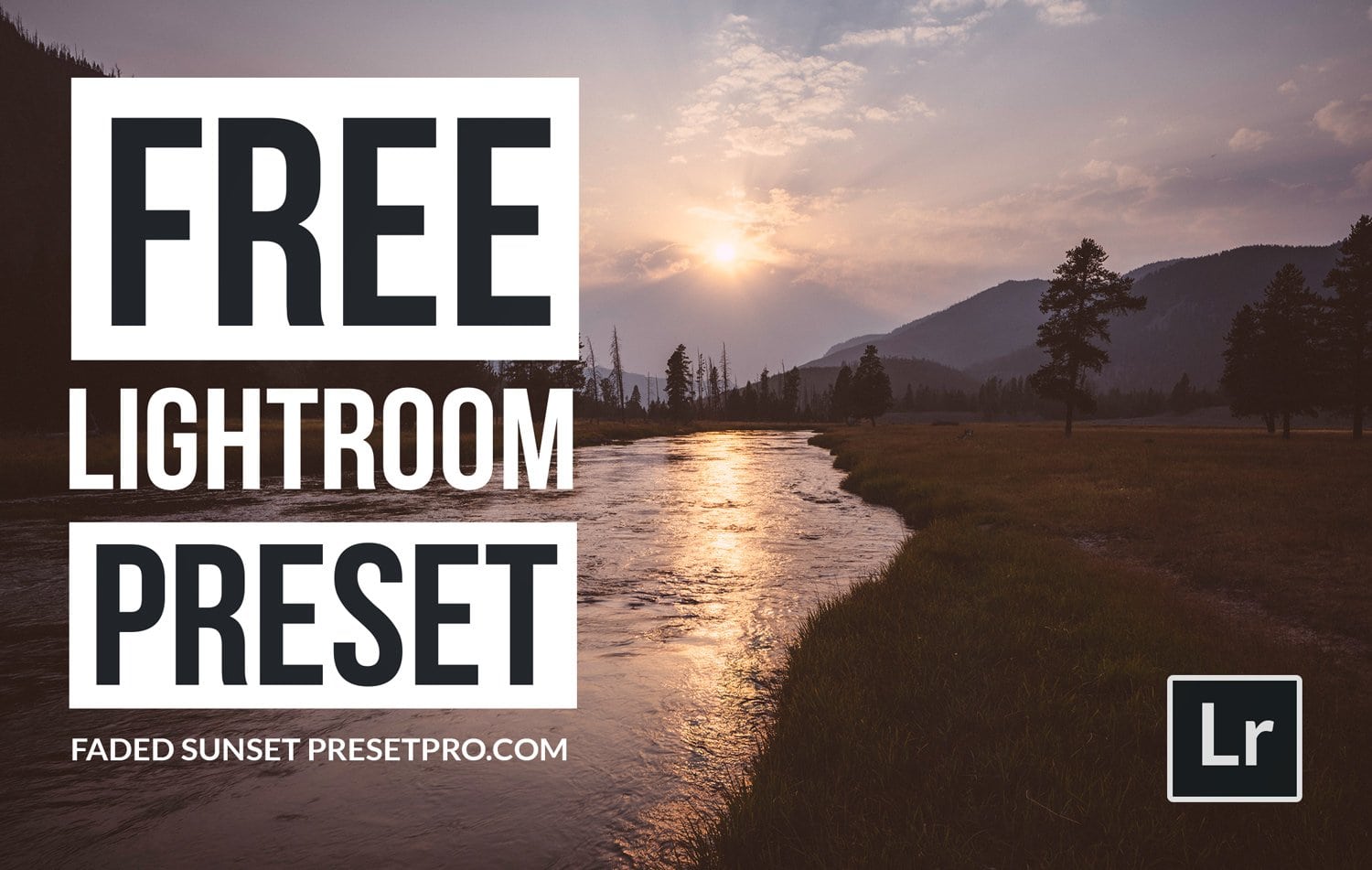 Free Lightroom Preset Faded Sunset