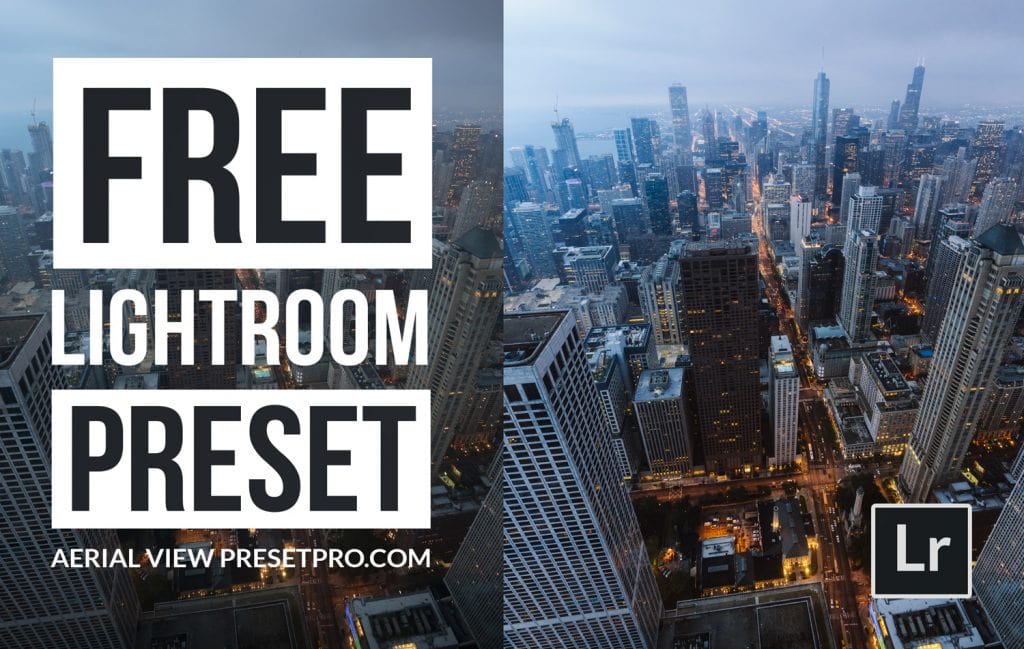 Free-Lightroom-Preset-Aerial-View-Cover-Presetpro.com