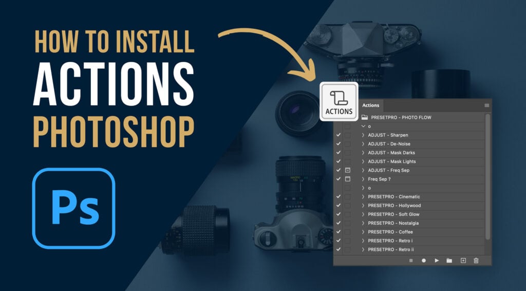 How to Install Photoshop Actions Presetpro.com