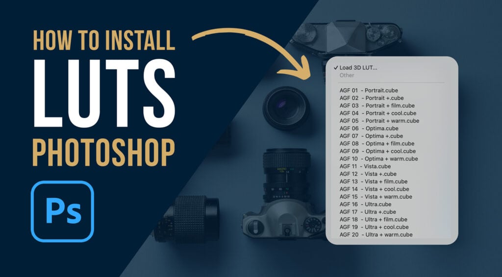 How to Install LUTs into Photoshop Cover