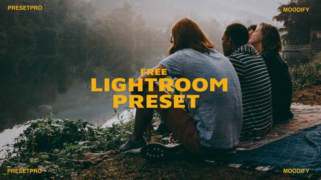 Free Lightroom Preset Moodify Video Presetpro.com