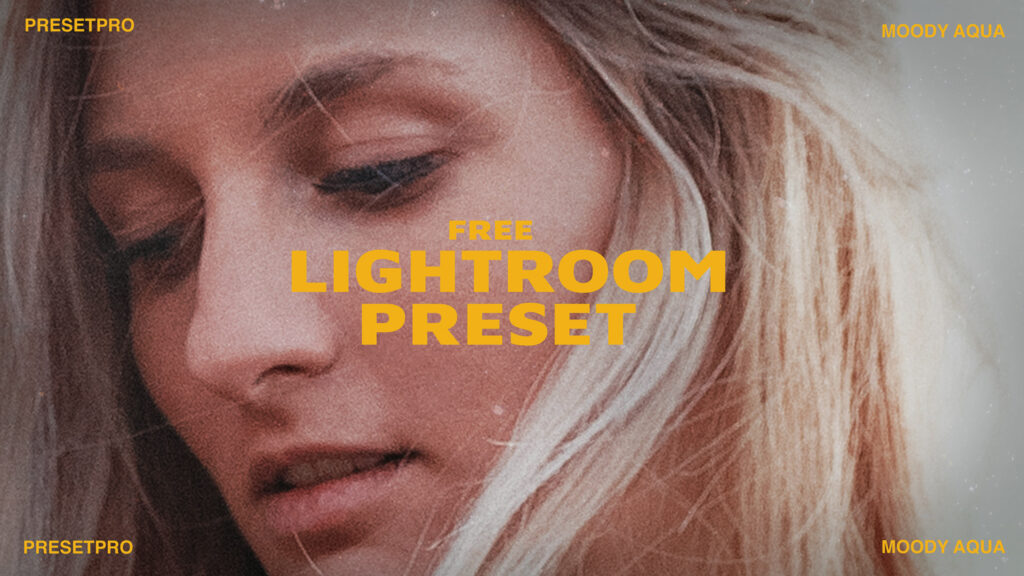 Free Lightroom Preset Moody Aqua Video Presetpro.com